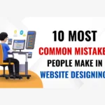 اشتباهات رایج طراحی سایت که باید بدانید و به شما آسیب میزند.