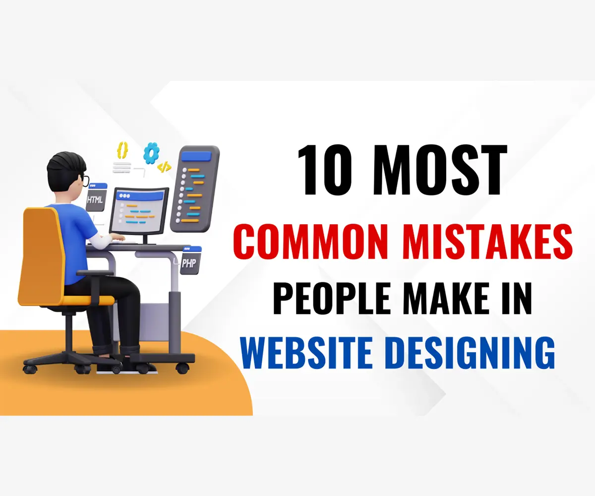 اشتباهات رایج طراحی سایت که باید بدانید و به شما آسیب میزند.